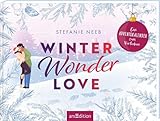 Winter Wonder Love: Ein Adventskalender zum Verlieben | Romance-Adventsbuch in 24 Kapiteln, (nicht nur) für New-Adult-Fans