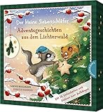 Der kleine Siebenschläfer: Adventsgeschichten aus dem Lichterwald