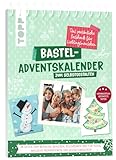 Bastel-Adventskalender zum Selbstgestalten. Das persönliche Geschenk für Lieblingsmenschen: 24 Seiten zum Bemalen, Bekleben, Beschreiben und für Fotos, inklusive Inspirationen und Gestaltungsideen