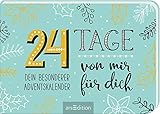 24 Tage von mir für dich: Dein besonderer Adventskalender | Zum Ausfüllen und Verschenken