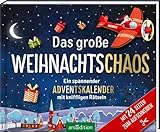 Das große Weihnachtschaos. Adventskalender: Ein spannender Adventskalender mit kniffligen Rätseln | Unterhaltsame Adventsgeschichte für die ganze Familie