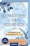 Weihnachtspost für dich und mich: 24 Adventskarten zum Dekorieren und Versenden