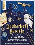 Der inoffizielle Harry-Potter-Adventskalender: Zauberhaft basteln