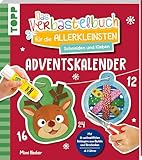 Das Adventskalender-Verbastelbuch für die Allerkleinsten. Schneiden und Kleben. Weihnachtskugeln.: Frühförderung für Kreativminis ab 3 Jahren