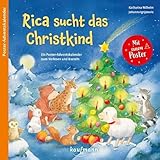 Rica sucht das Christkind: Ein Poster-Adventskalender zum Vorlesen und Basteln (Adventskalender mit Geschichten für Kinder: Ein Buch zum Vorlesen und Basteln)