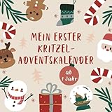 Mein erster Kritzel-Adventskalender für Kleinkinder ab 1 Jahr: Kritzelbuch Adventskalender ab 1 | Adventskalender für Babys und Kleinkinder | Geschenk für Jungen und Mädchen ab 1