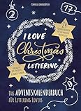 I Love Christmas Lettering - Das Adventskalenderbuch für Lettering Lovers (monbijou)