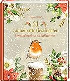 24 zauberhafte Geschichten: Adventskalenderbuch mit Ausklappseiten